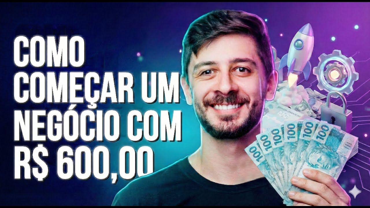 COMO COMEÇAR UM NEGÓCIO COM 600 REAIS | Negócios B2B