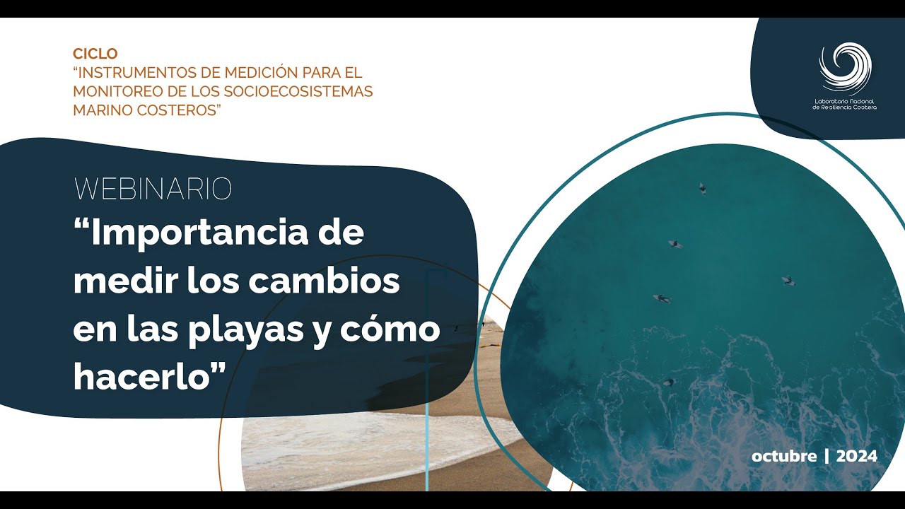 Importancia de medir los cambios en las playas y cómo hacerlo