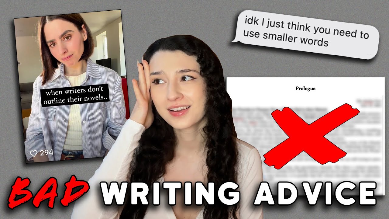 Writers, please beware of really bad writing advice...