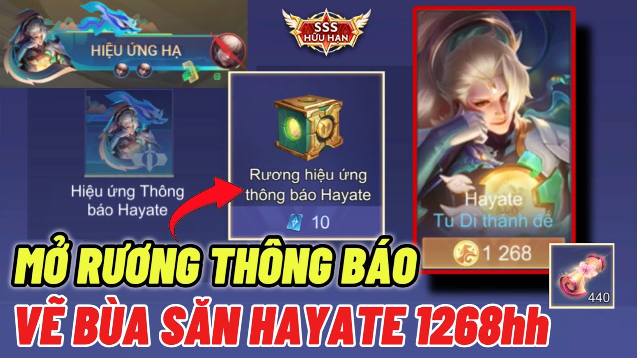 Liên Quân Mở Rương Thông Báo Hạ Vẽ Bùa săn Hayate Tu Di Thánh Đế 1268 huy hiệu - Phần 4