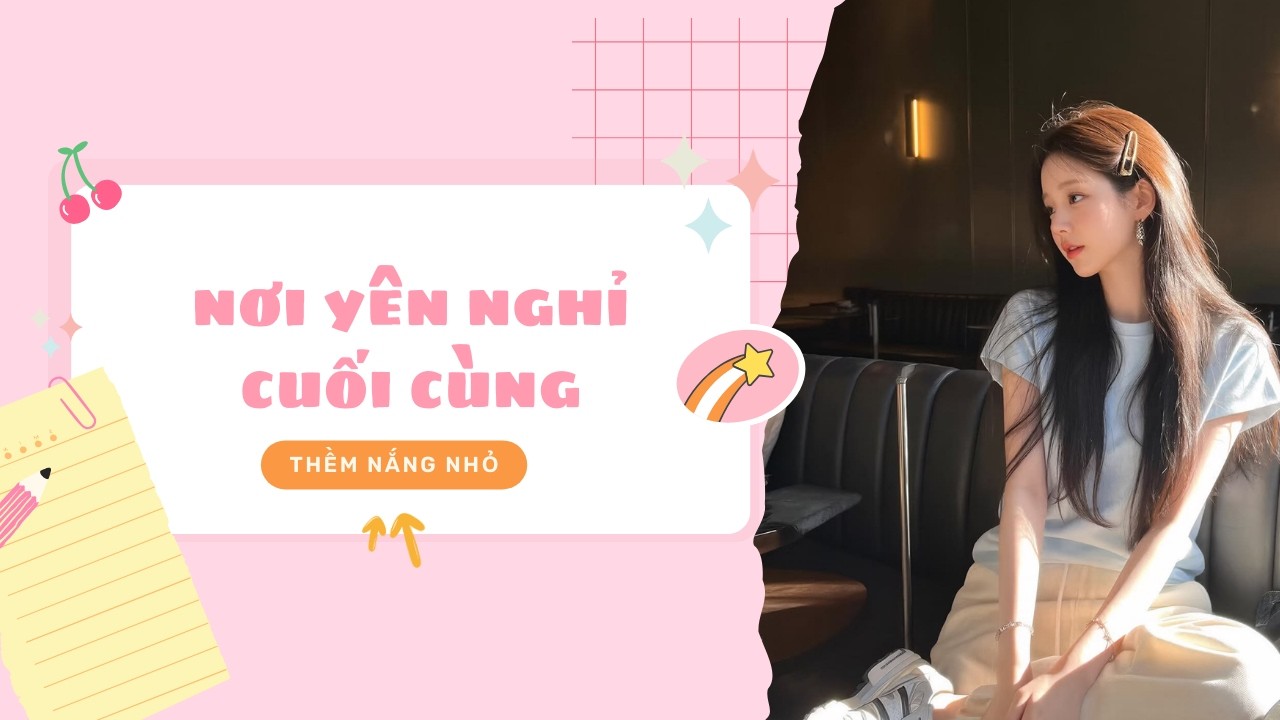 [FULL] | Thềm Nắng Nhỏ Số 36 | Thềm Nắng Nhỏ