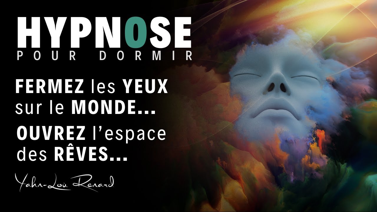 HYPNOSE pour DORMIR | Fermez les yeux sur le monde et ouvrez l'espace des rêves