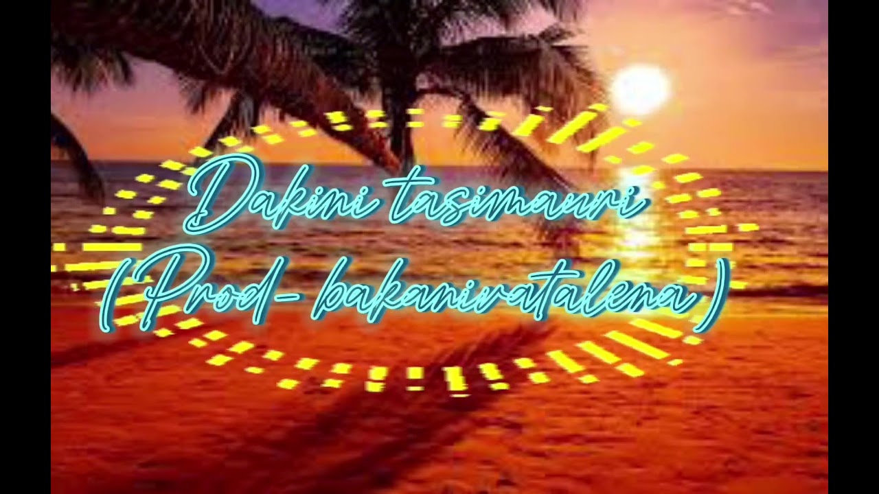 Dakini tasimauri-prod bakanivatalena🔥🇸🇧