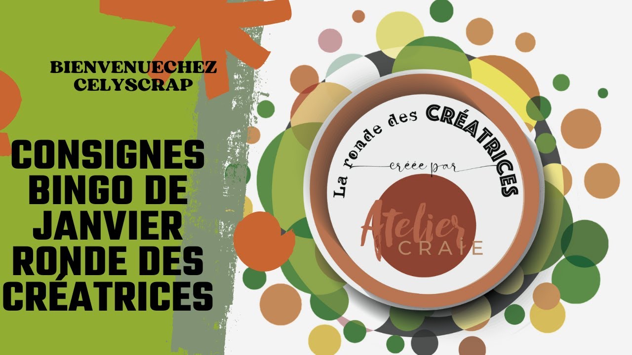 CONSIGNES DU BINGO DE JANVIER 2026 RONDE DES CRÉATRICES