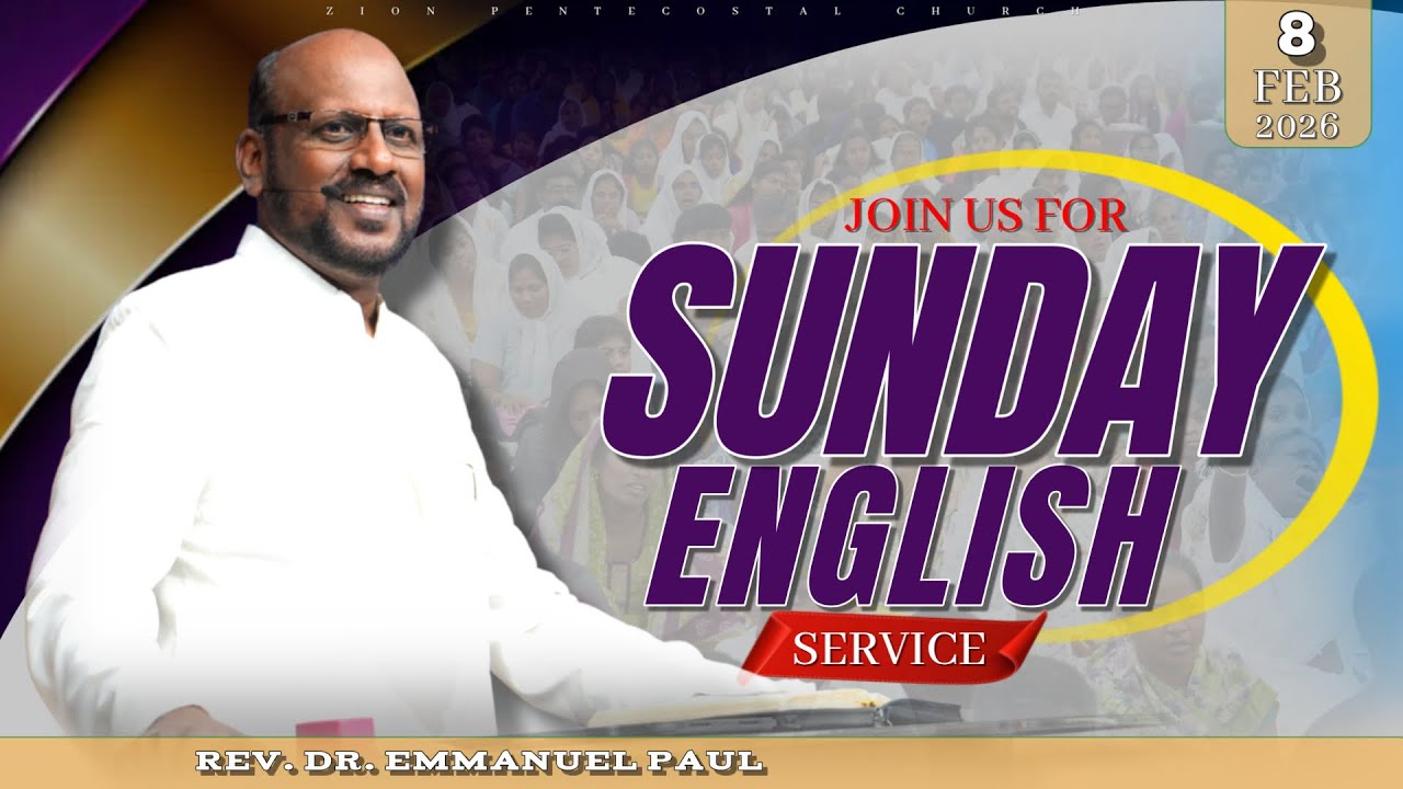 ENGLISH SERVICE | REV. DR. EMMANUEL PAUL | 08 \ 02 \ 2026 | ZPC VELLORE