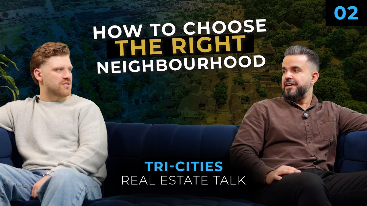 How to Choose the Right Neighbourhood | Tri-Cities Real Estate Talk #02