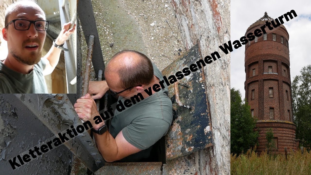 Lost Place - Der Verlassene Wasserturm - Fast ohnmächtig gehauen