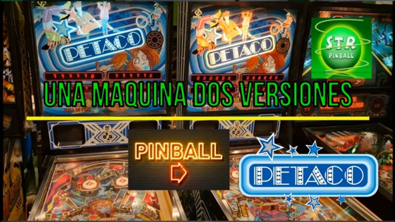 #18-TM Una Maquina dos Versiones pinball petaco