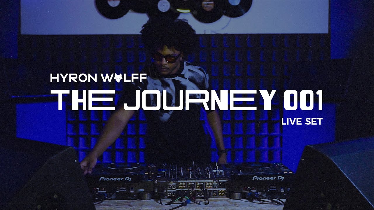 HYRON WOLFF - THE JOURNEY 001 (LIVE SET)