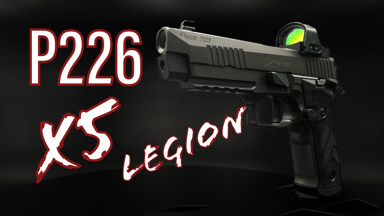 Обзор Sig P226 X5 Legion — да, меня он тоже удивил!