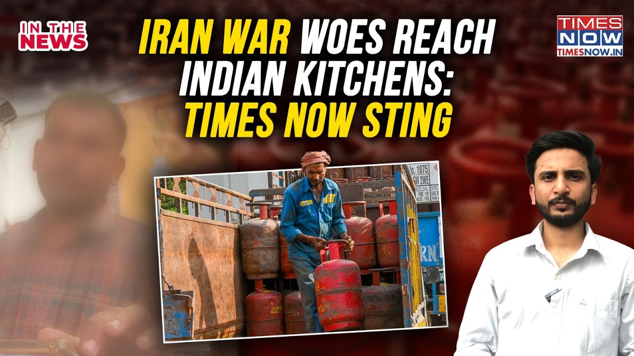 Iran War Woes Reach India: Modi Govt Reacts As Cylinder, LPG Prices Skyrocket| Times Now Sting Shows