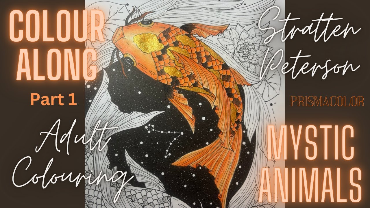 Mystic Animals - Stratten Peterson - PART 1 - Colour Along - Adult colouring - CHATTY