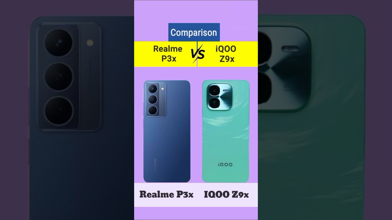 Realme P3x Vs iQOO Z9x || #realmep3x #iqooz9x