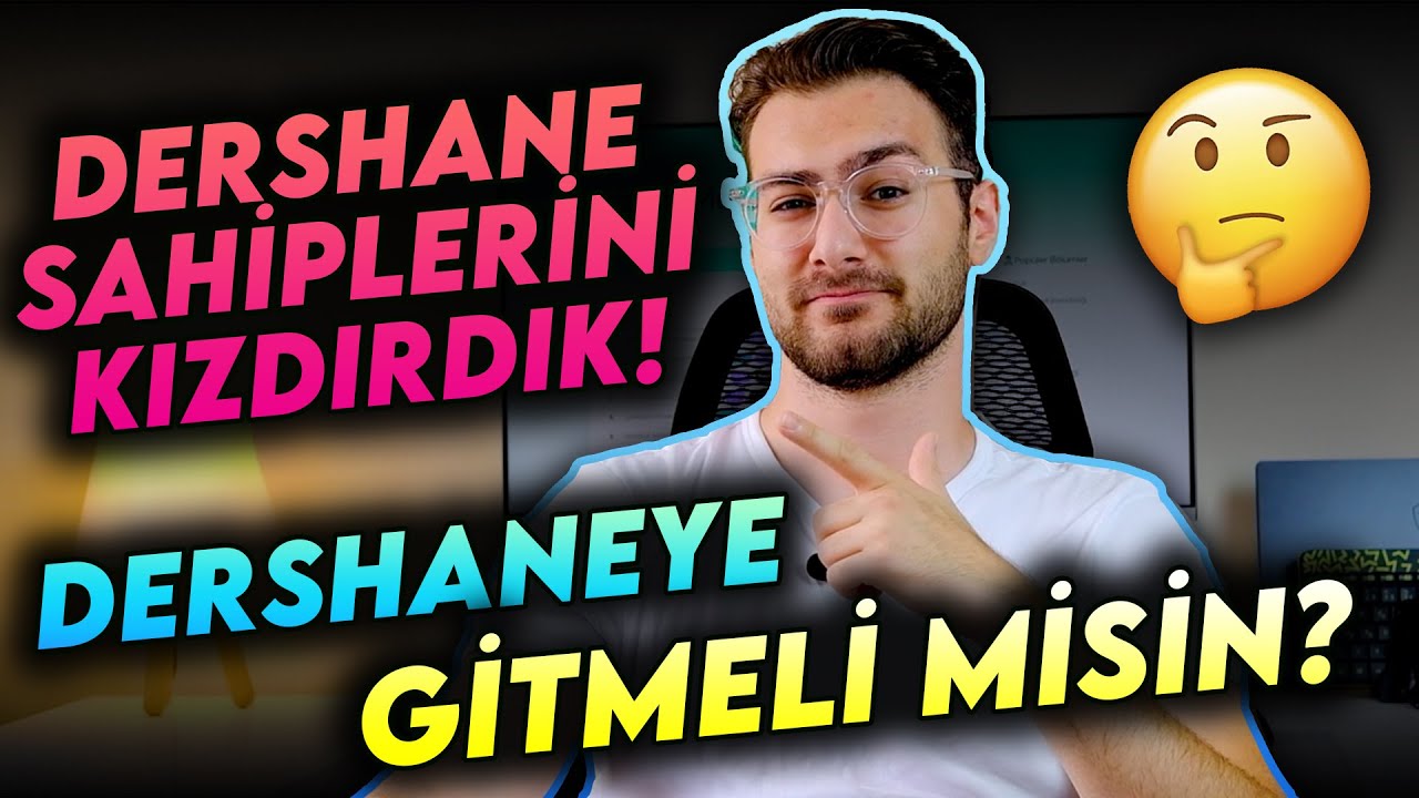 DERHANEYE GİTMELİ MİSİNİZ? |  ÖZEL DERS MANTIKLI MI?