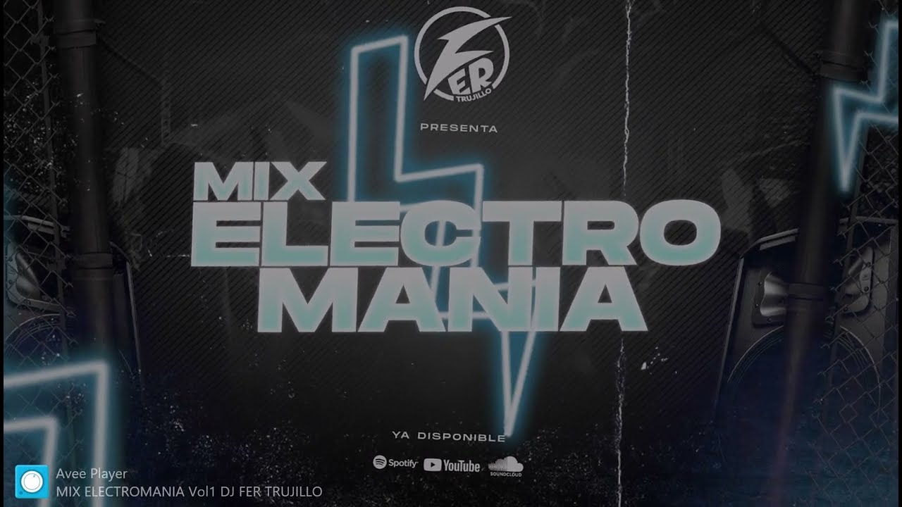 Mix ElectroMANIA Dj Fer Trujillo Vol 1 El Dengue, Rafiki, Americano, Lmfao, Saoko, Linda