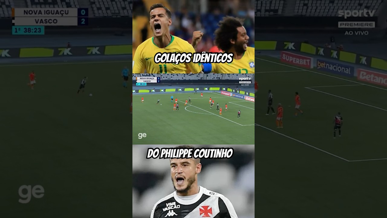 Golaços idênticos de Philippe Coutinho  • Brasil vs Suíça e Vasco vs Nova Iguaçu