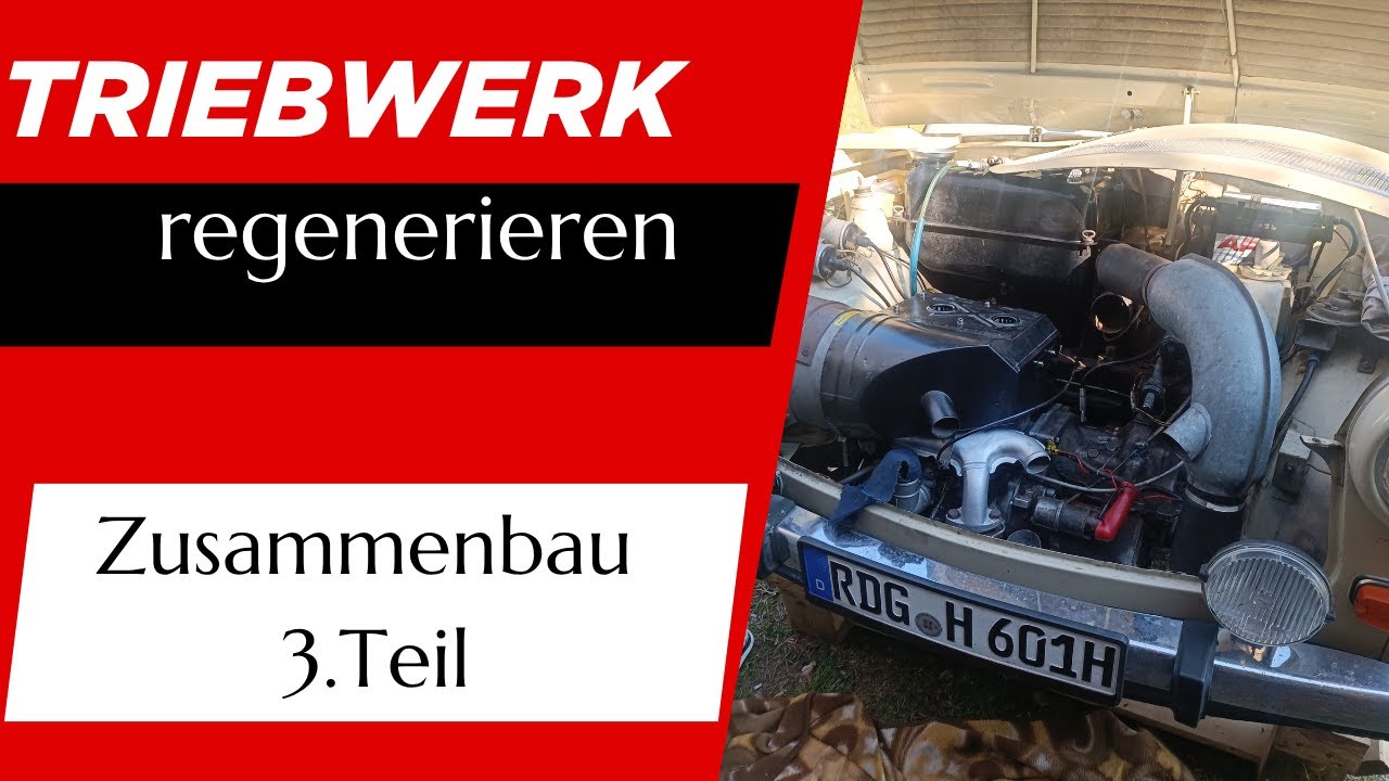 Triebwerk Zusammenbau 3.Teil