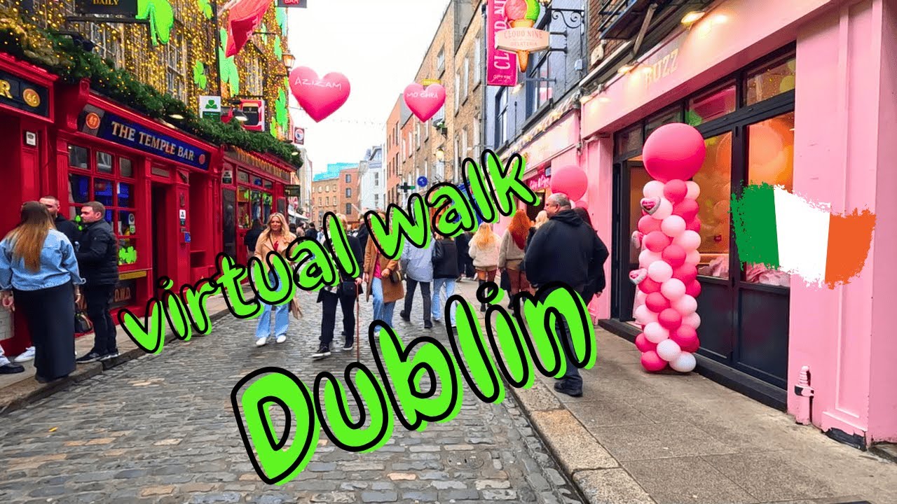🇮🇪 Dublin 4K Virtual Walk 🇮🇪 | Temple Bar & Grafton Street Tour