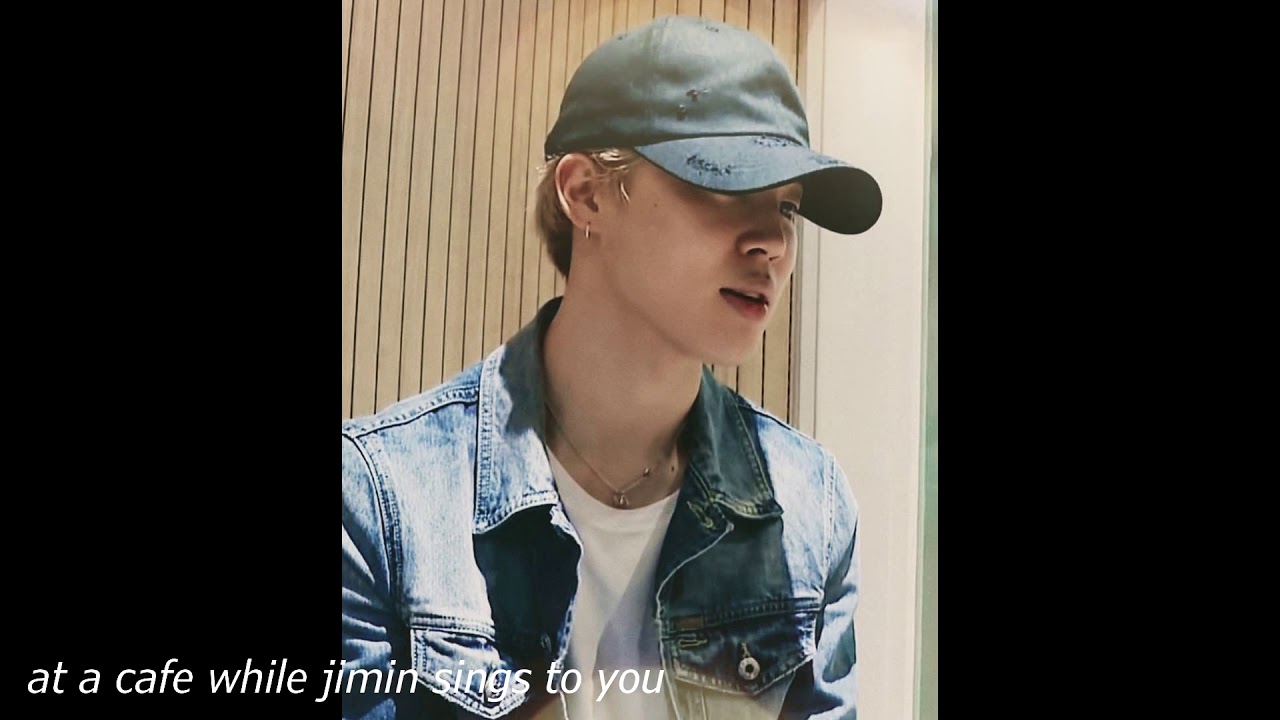 at a cafe while jimin sings to you || studying, sleeping, relaxing