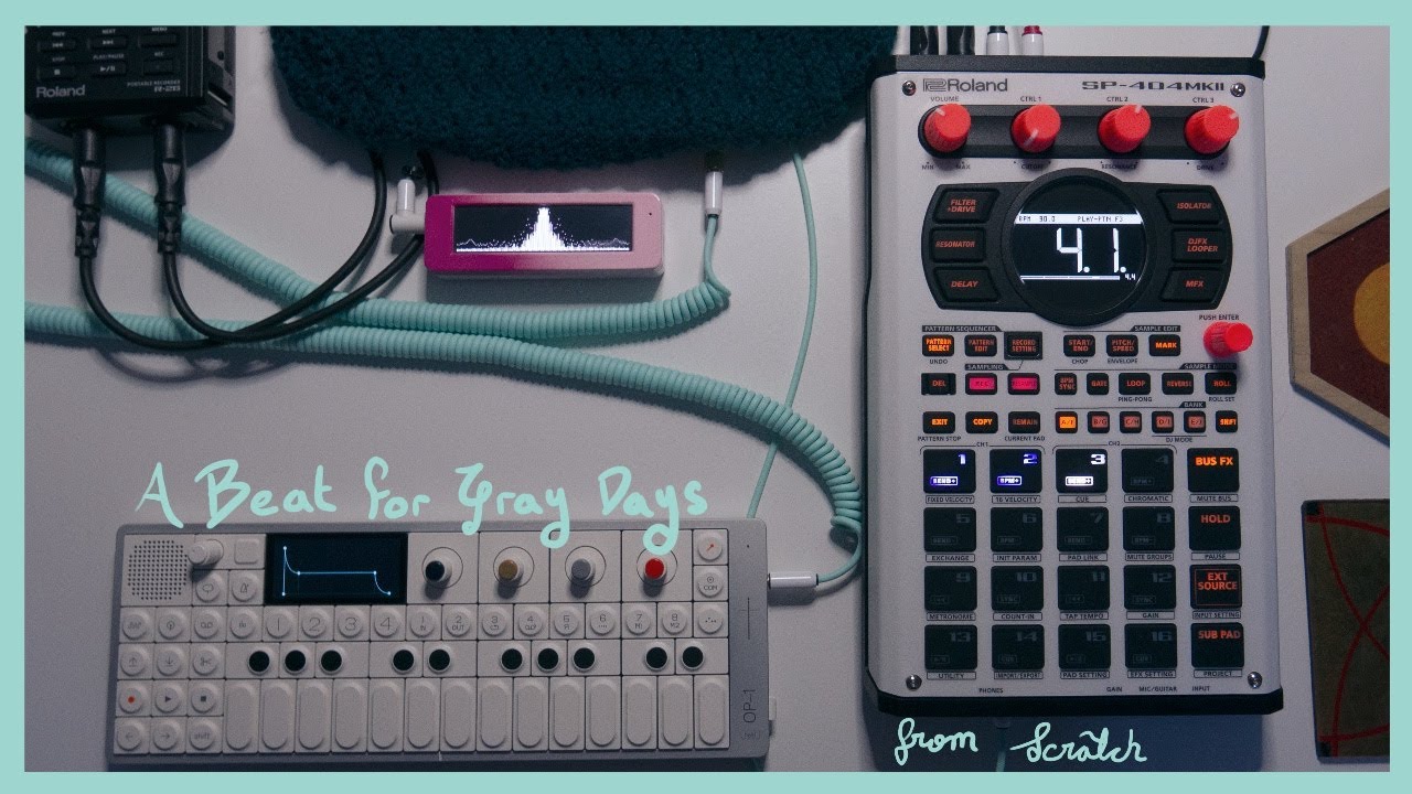 A Beat for Gray Days - Beat from Scratch on OP-1 Field & SP-404MK2