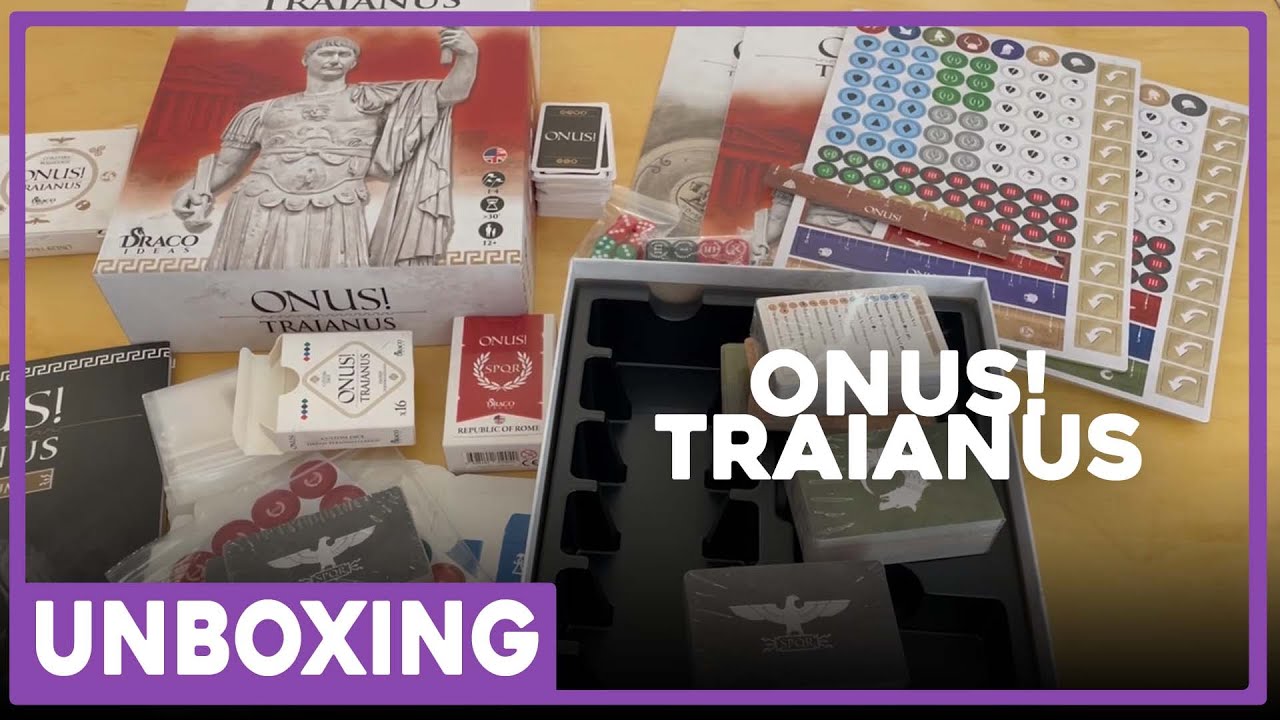 Unboxing | Onus! Traianus | Draco Ideas | The Players' Aid