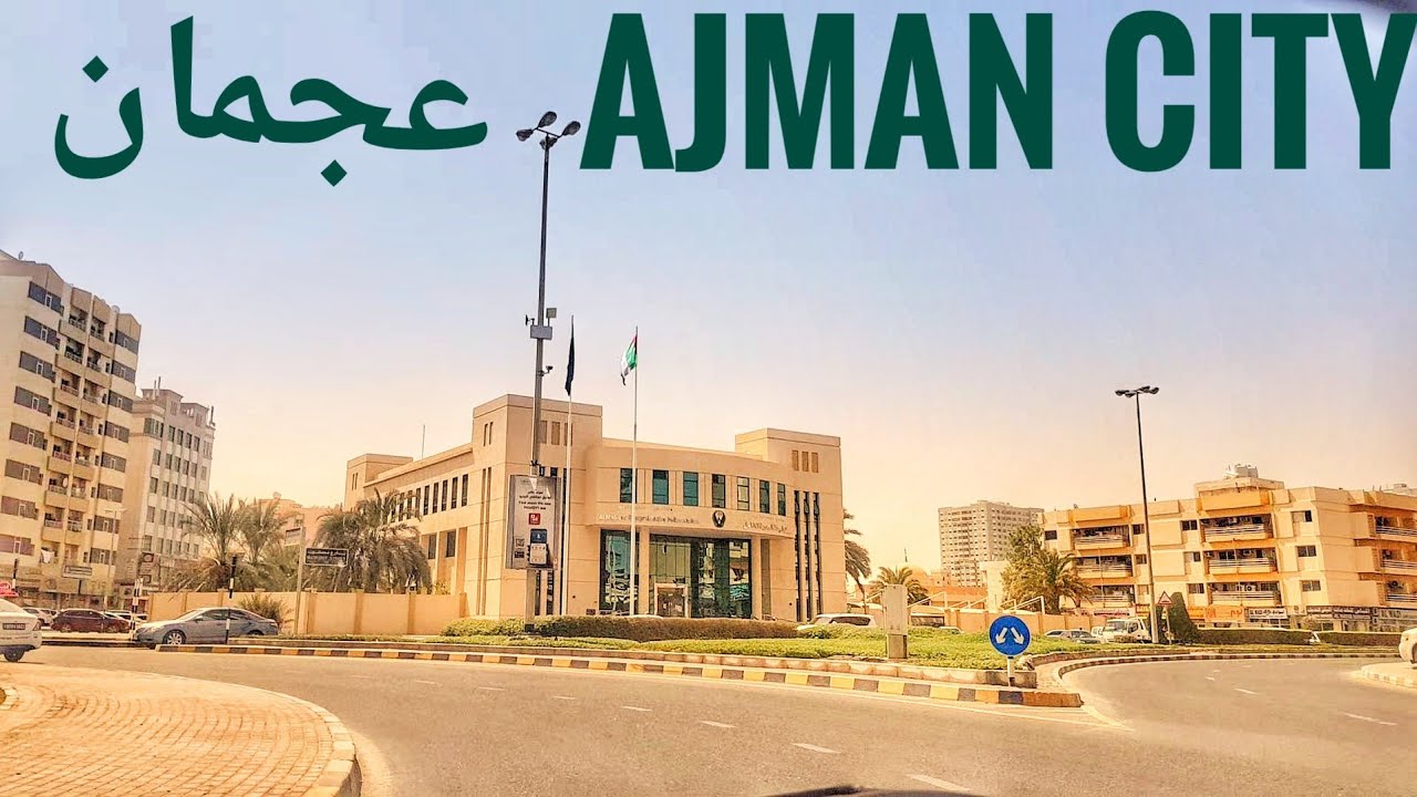 AJMAN CITY 🇦🇪September 2019🇦🇪