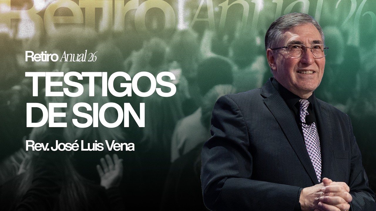 Retiro Anual 2026 // Culto Clausura // Domingo 15.02.2026 // Rev. José Luis Vena