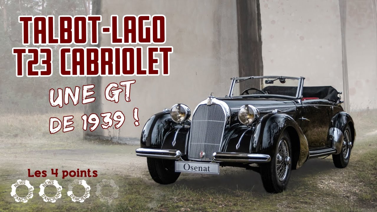 [Les 4 Points] La Talbot-Lago T23 Cabriolet de 1939