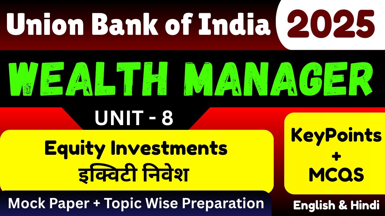 Equity investment | Union Bank of India Wealth Manager | Wealth Officer UBI 25 | Wealth Manager pdf