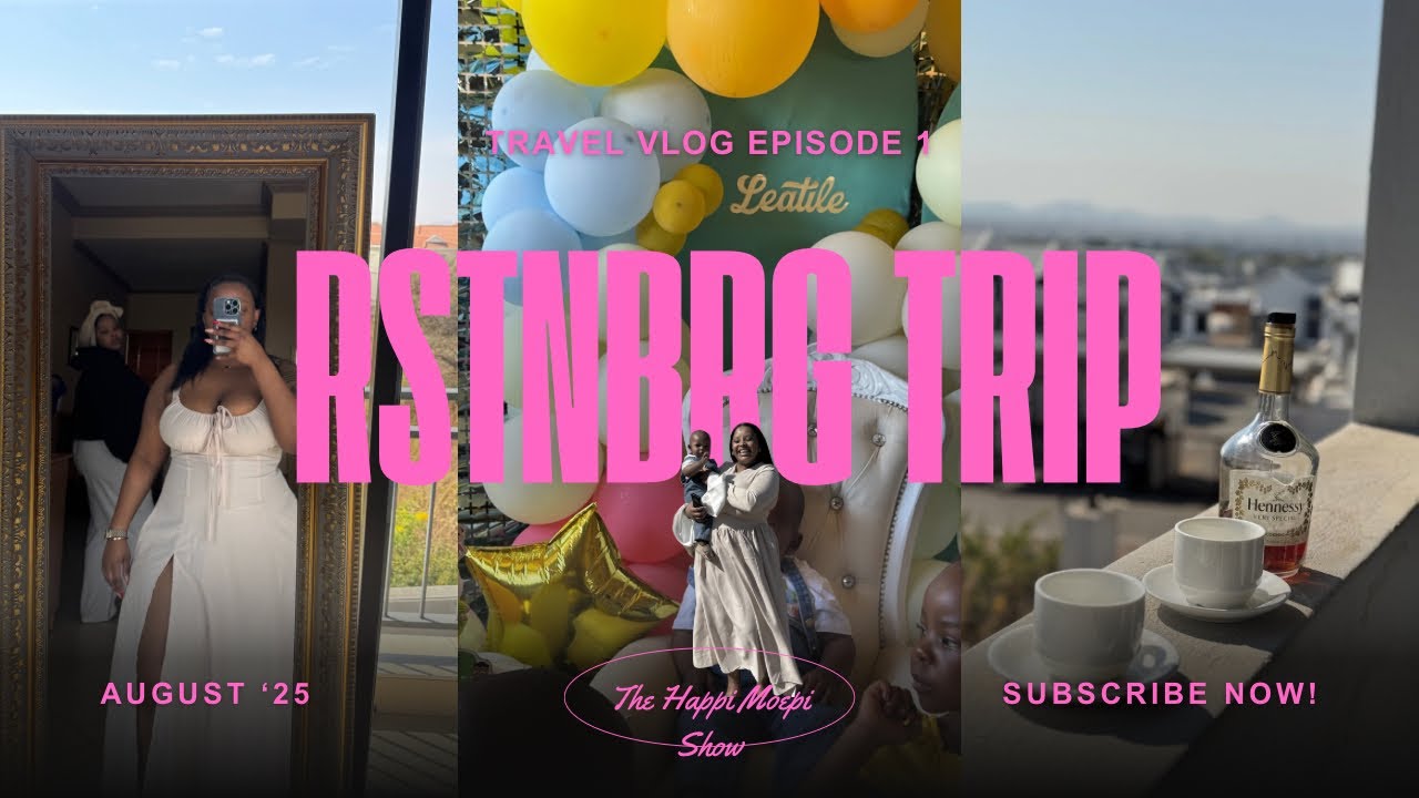 TRAVEL VLOG: MINI ROAD TRIP TO RUSTENBURG | LEATILE’S 1ST BIRTHDAY!!!