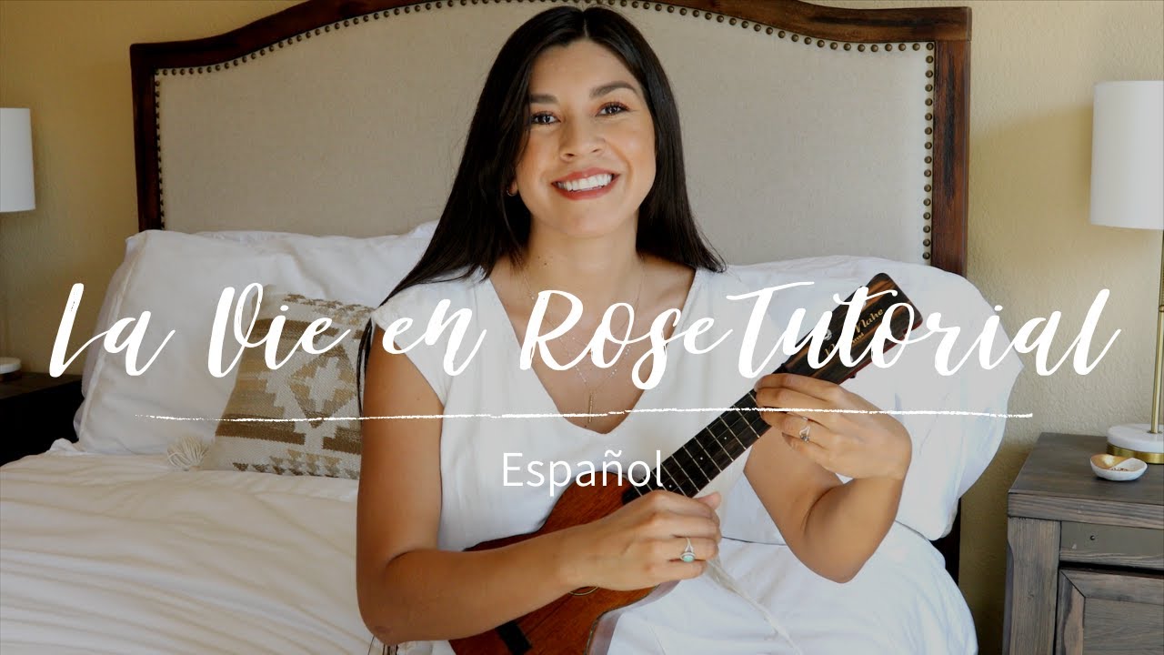 La Vie en Rose Español | Ukulele Tutorial