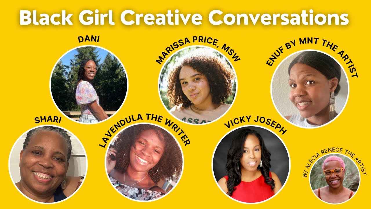 🌈 Black Girl Creative Conversations | Community, Creativity, Healing, Storytelling