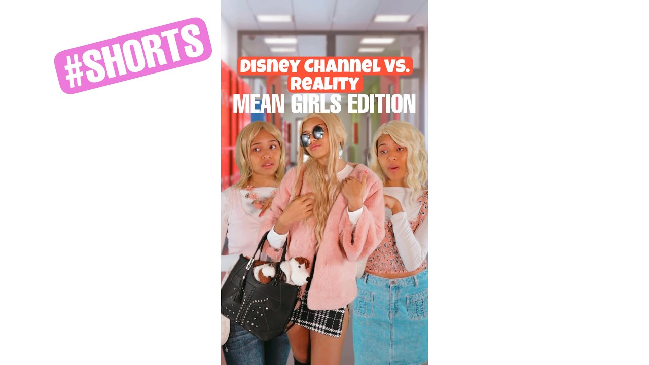 Канал Disney против реальности: выпуск &laquo;Дрянные девчонки&raquo; #шорты #каналDisney #дрянныедевчонки