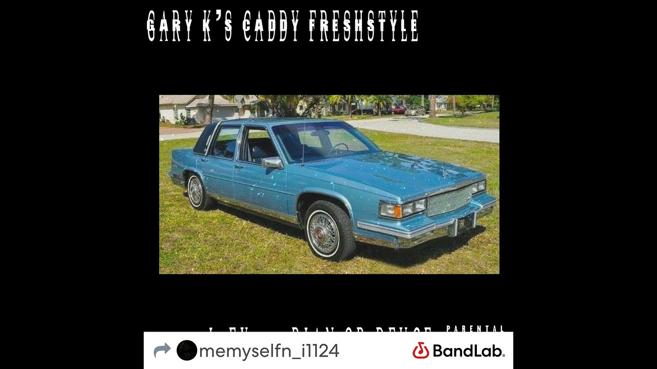 J.EX the JOKER - GARY K’S CADDY FREESTYLE (FEATURING RIAN OR DEUCE)
