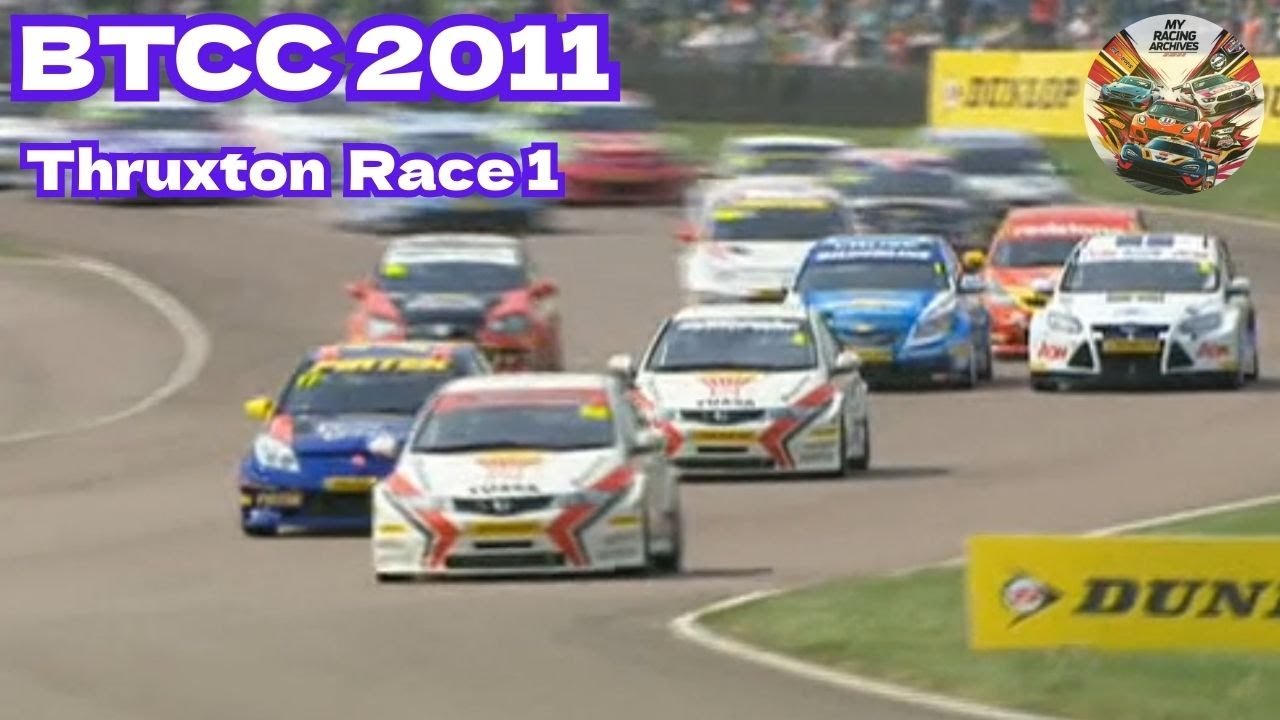 BTCC 2011 Round03 Thruxton Race 1
