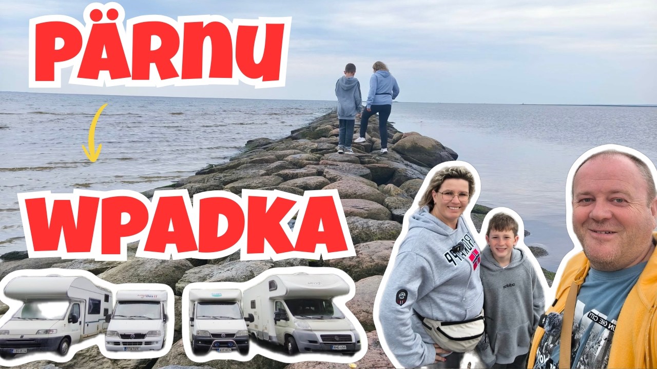 Wracamy do Polski! Ostatnie dni podr&oacute;ży kamperem | P&auml;rnu, Birże