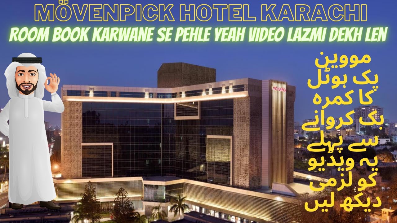 Movenpick Hotel Karachi | Price | Food | Facilities | Reviews | Ep 2