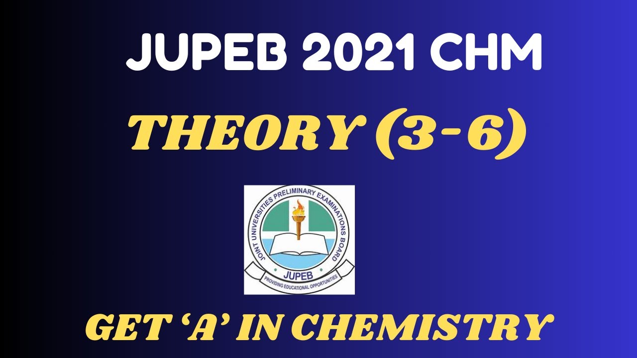 2021 JUPEB CHEMISTRY PAST QUESTIONS