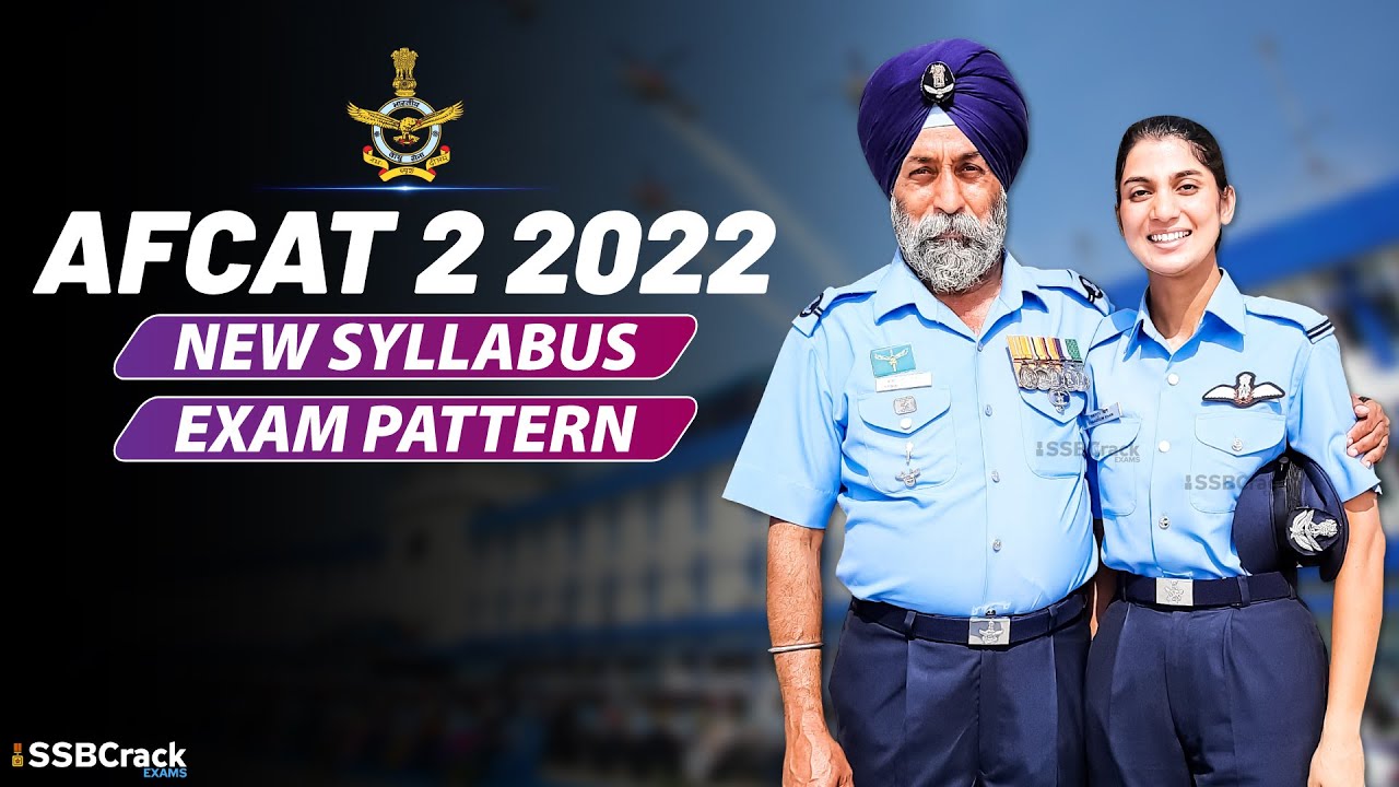 AFCAT New Syllabus | Exam Pattern | 2024