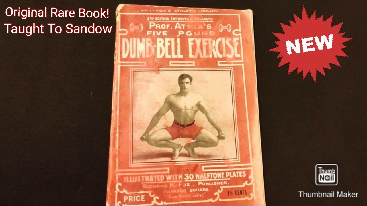 Original Five Pound Dumbbell Exercises by Professor Attila Book Review