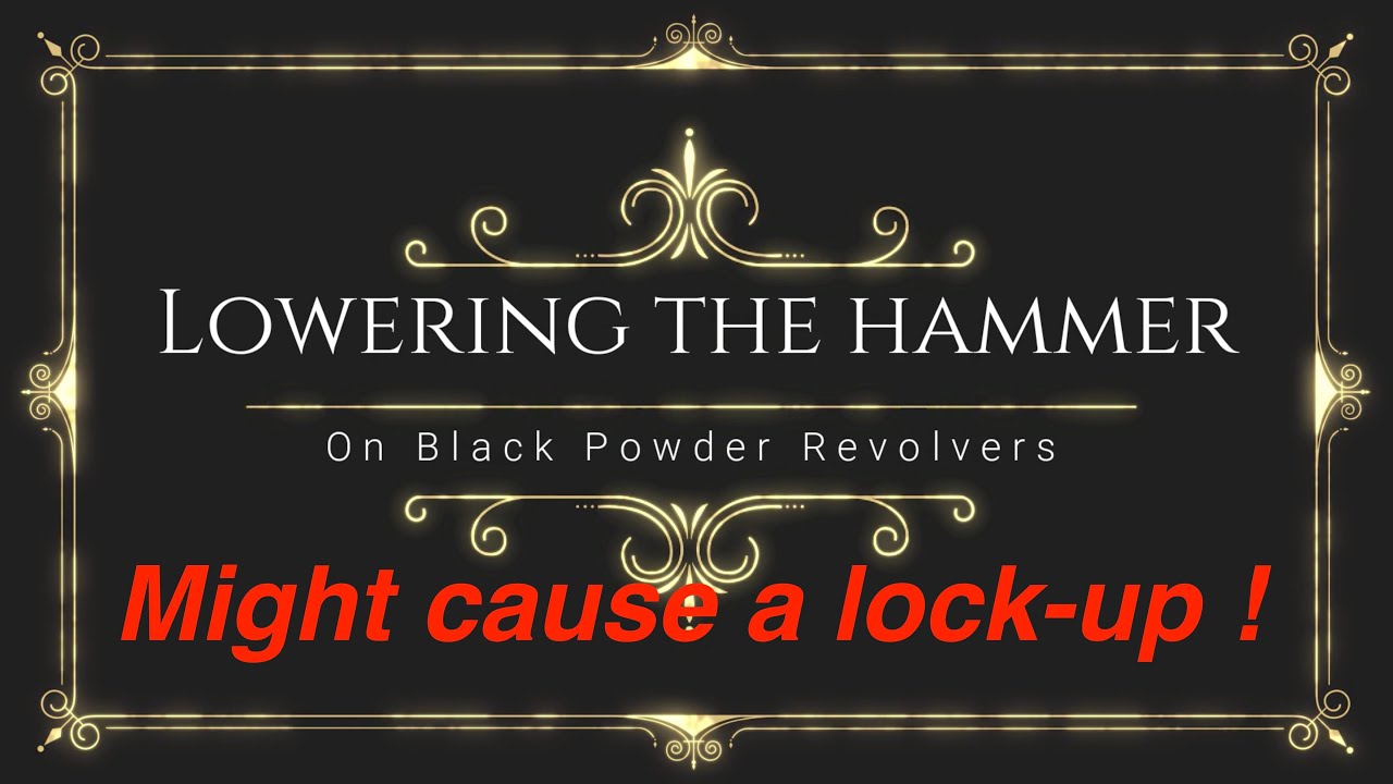 Colt Black Powder Revolvers - Checking for Potential LOCK-UP