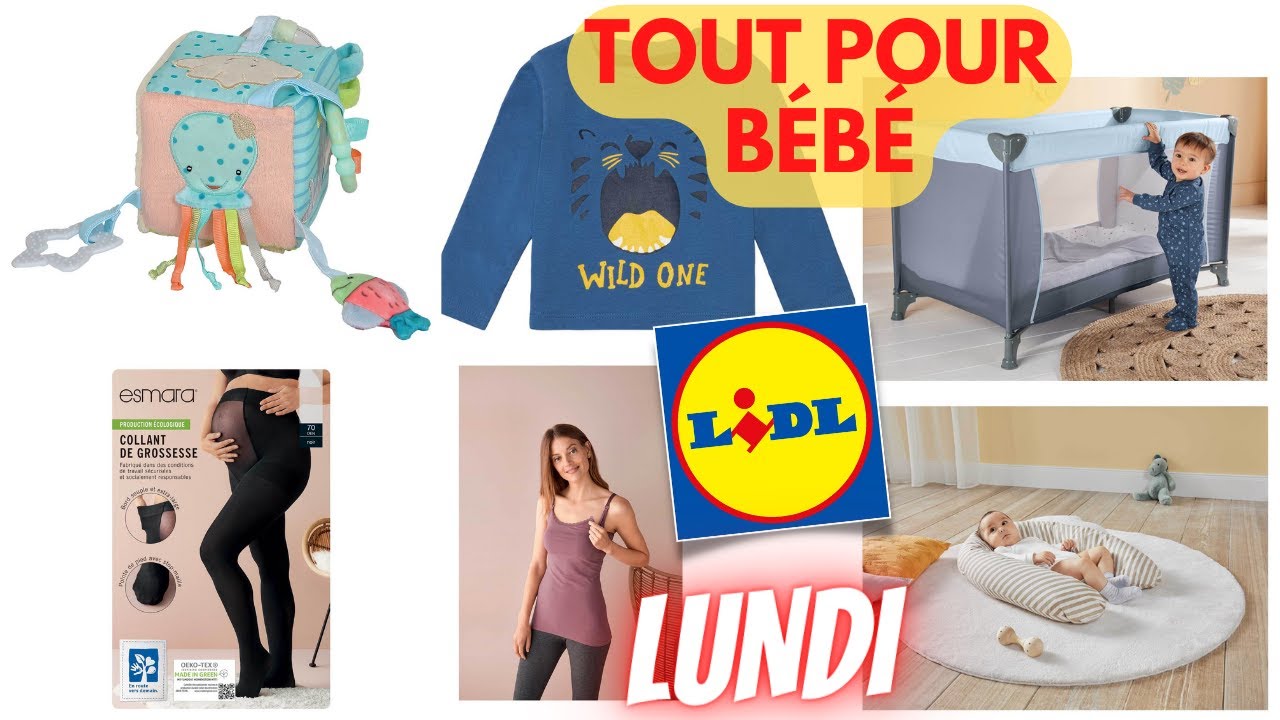 💥 ARRIVAGE LIDL💥 TOUT POUR B&Eacute;B&Eacute; - 14 mars 2022 - 12 OFFRES - FRANCE
