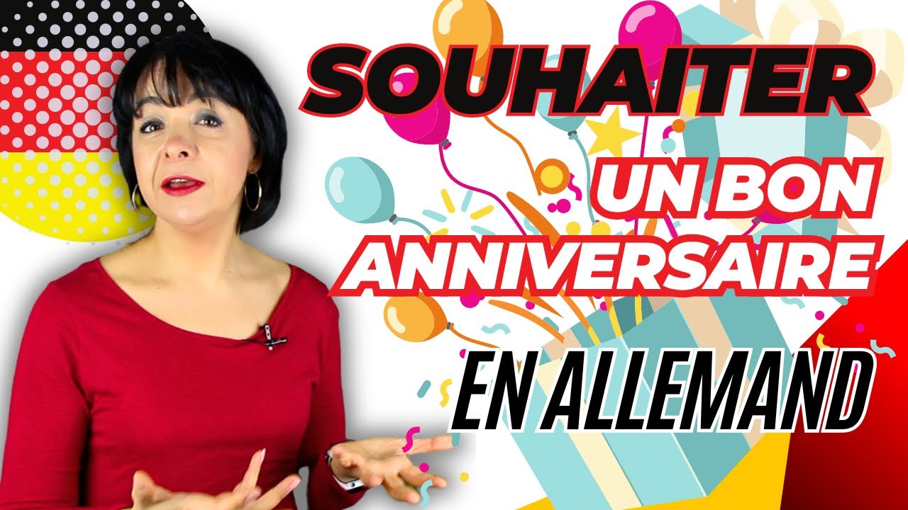 SOUHAITER UN BON ANNIVERSAIRE EN ALLEMAND / Débutant