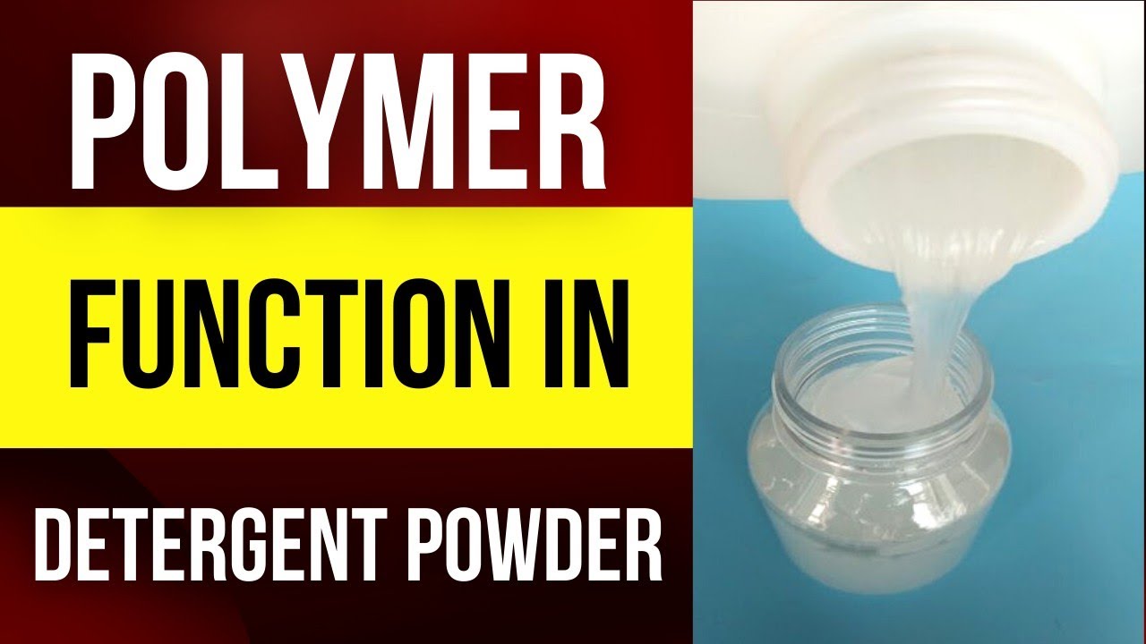 What is the function of polymer in detergent?