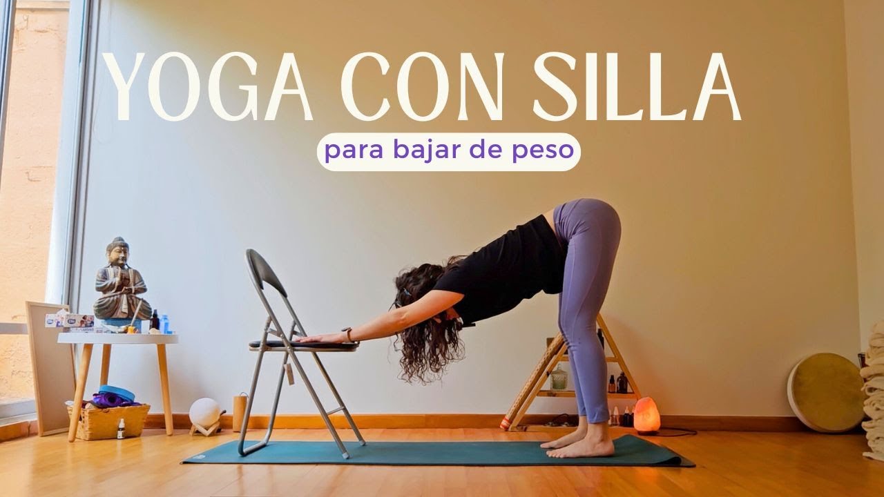 YOGA CON SILLA PARA ADELGAZAR