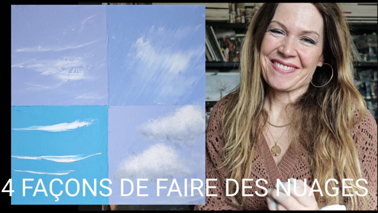 4 FAÇONS DE FAIRE DES NUAGES par Nelly LESTRADE