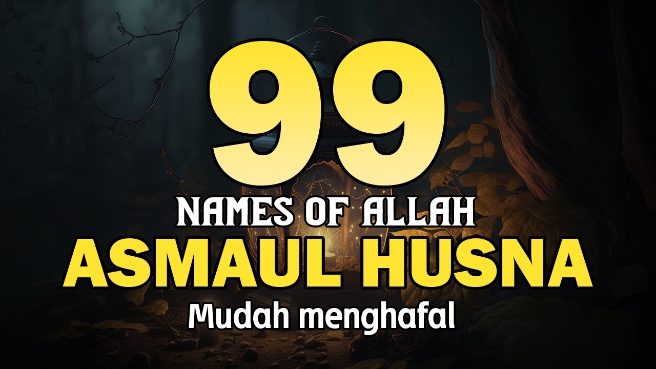 ASMA ULHUSNA 99 NAMES OF ALLAH اسماء الله الحسنی Soft Soothing Voice by Alaa Yasir - Lafadz Zikir