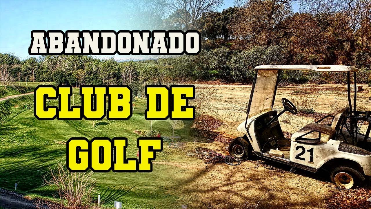 Exploramos un Club de golf abandonado #lugaresabandonados