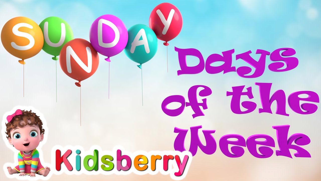 Days of The Week + More Nursery Rhymes & Baby Song - Kidsberry