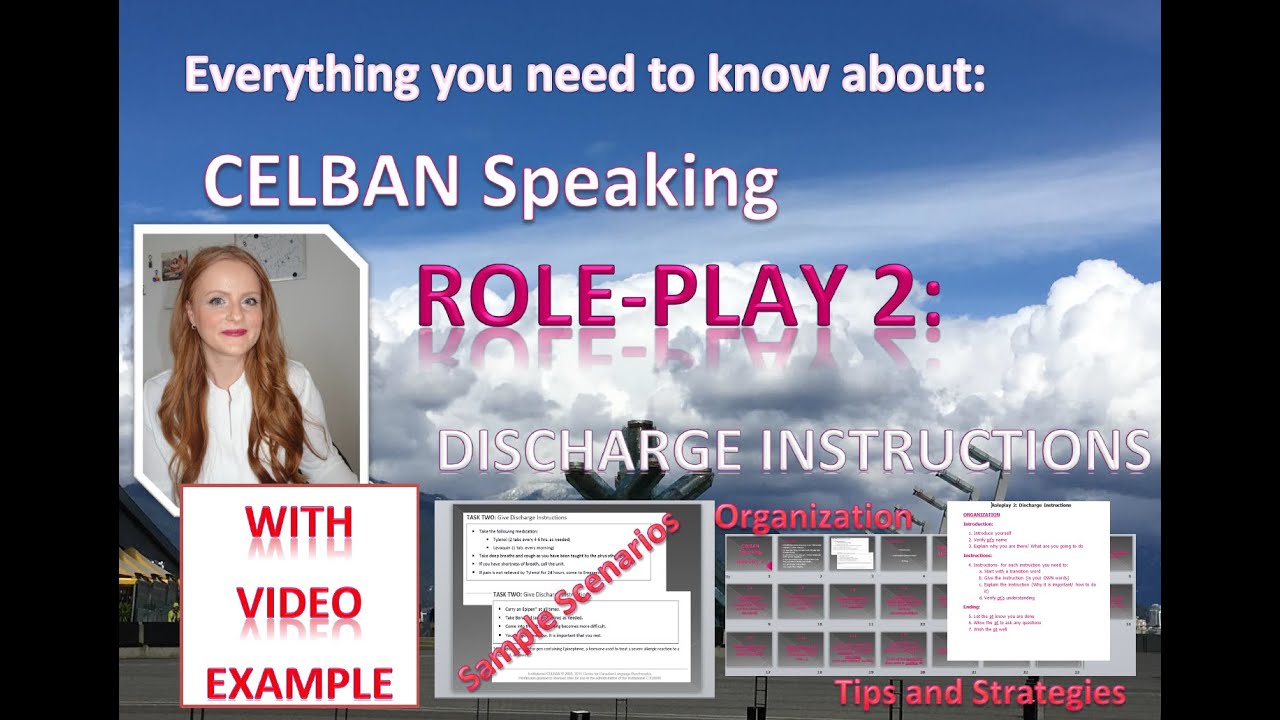 CELBAN Speaking Lesson 3: Role-Play 2/ Discharge Instructions (with step-by-step video EXAMPLE)